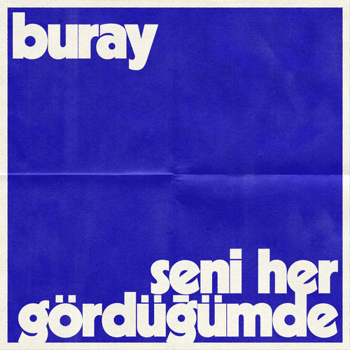 SENİ HER GÖRDÜĞÜMDE