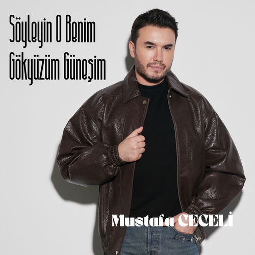 Söyleyin O Benim Gökyüzüm Güneşim